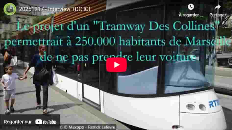 IC Provence : « Le projet d&rsquo;un « Tramway Des Collines » permettrait à 250.000 habitants de Marseille de ne pas prendre leur voiture »
